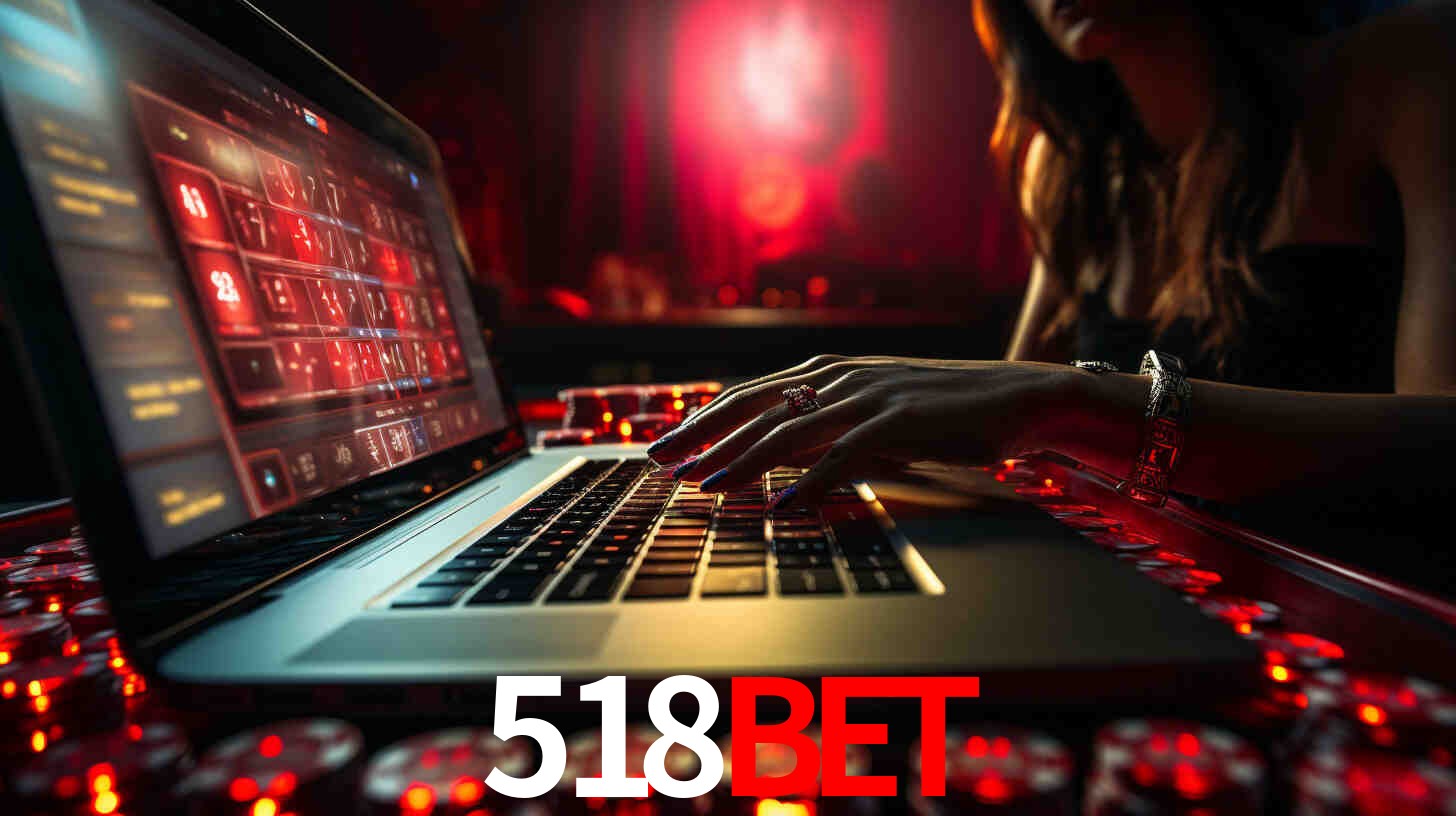 Por Que Escolher o 518bet?